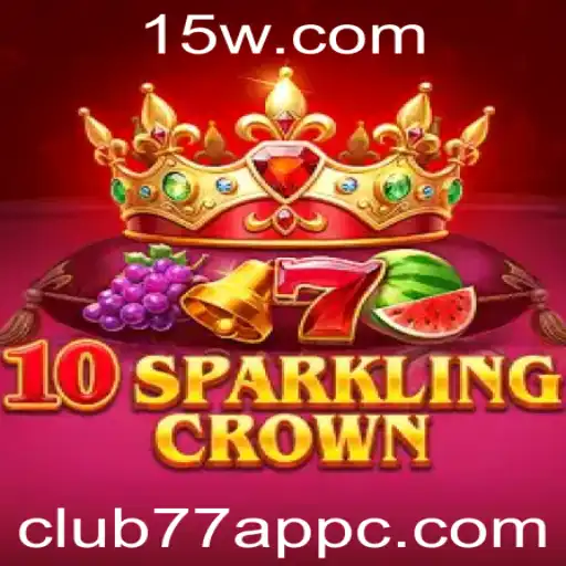 Explorando o Mundo de 10SparklingCrown: Uma Experiência de Jogo no club77 app