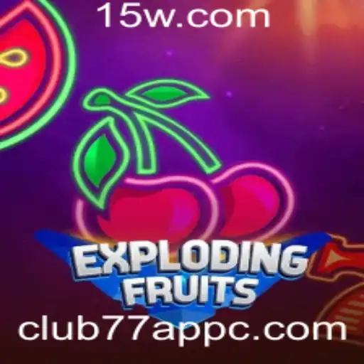 ExplodingFruits: Descubra a Emoção do Jogo no Club77 App